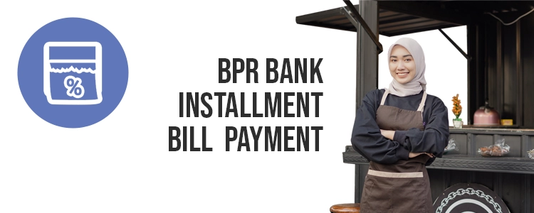 BPR Bank installment bill payment