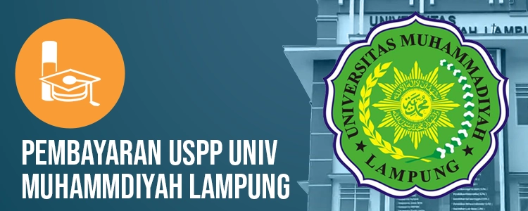 PT MKM melayani pembayaran USPP Universitas Muhammadiyah Lampung